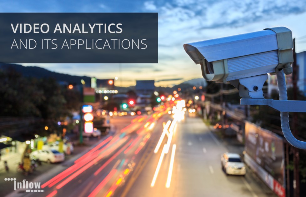 Video analytics and its applications